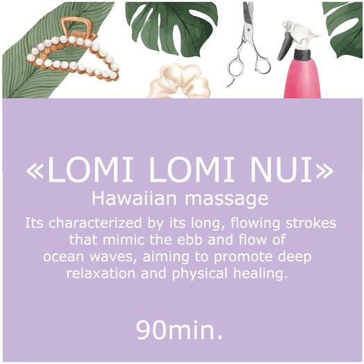 Lomi Lomi Nui - Hawaiian Massage