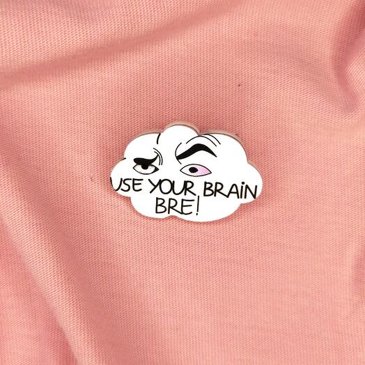 Brooch "Use your brain"