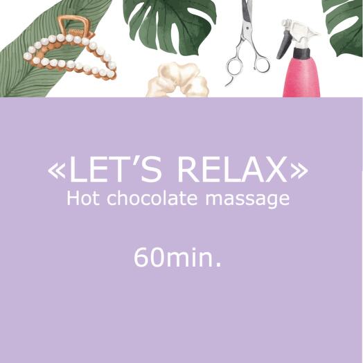 Lets Relax - hot chocolate massage